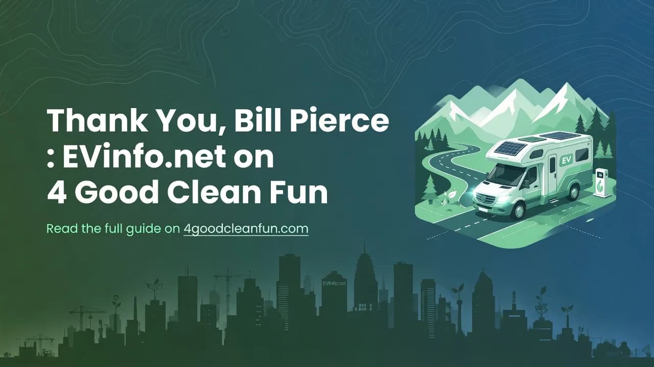 Thank You, Bill Pierce: EVinfo.net on 4 Good Clean Fun