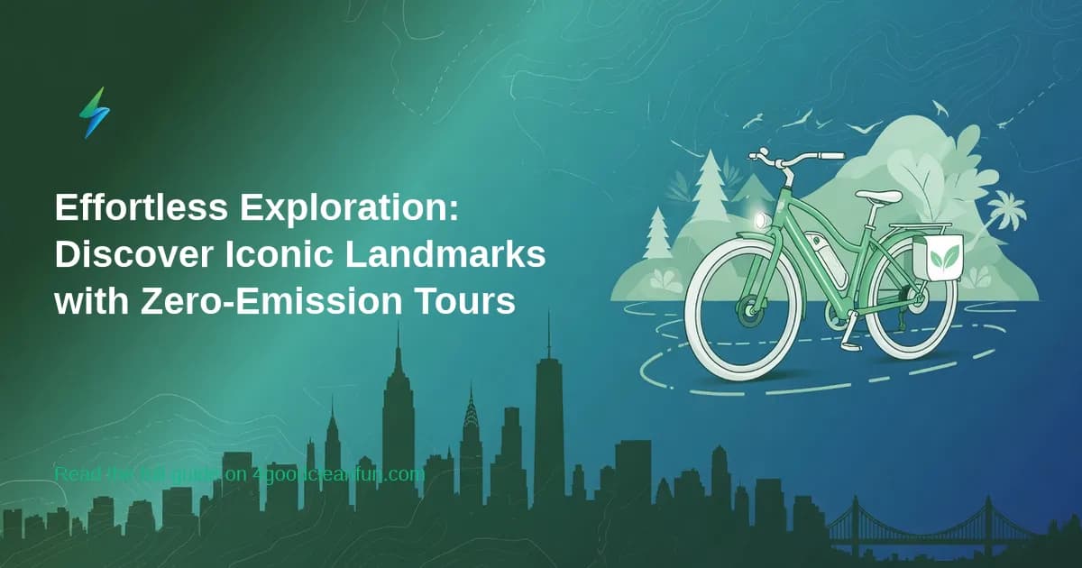 Effortless Exploration: Discover Iconic Landmarks with Zero-Emission Tours